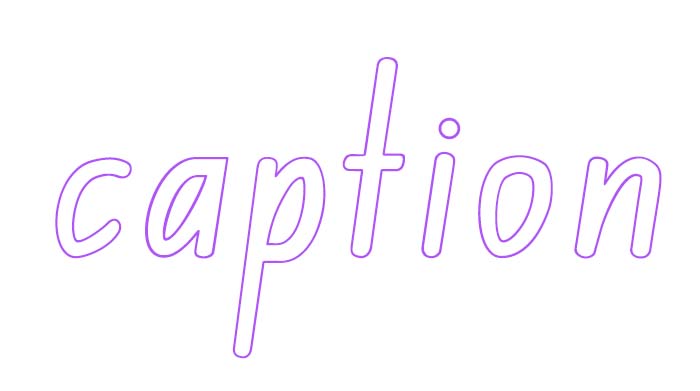 the word 'caption' in  large, outline font